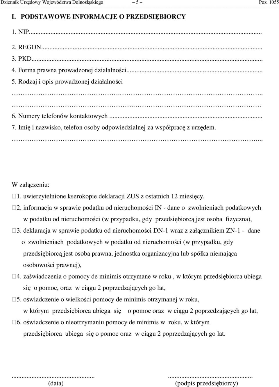 uwierzytelnione kserokopie deklaracji ZUS z ostatnich 12 miesięcy, 2.