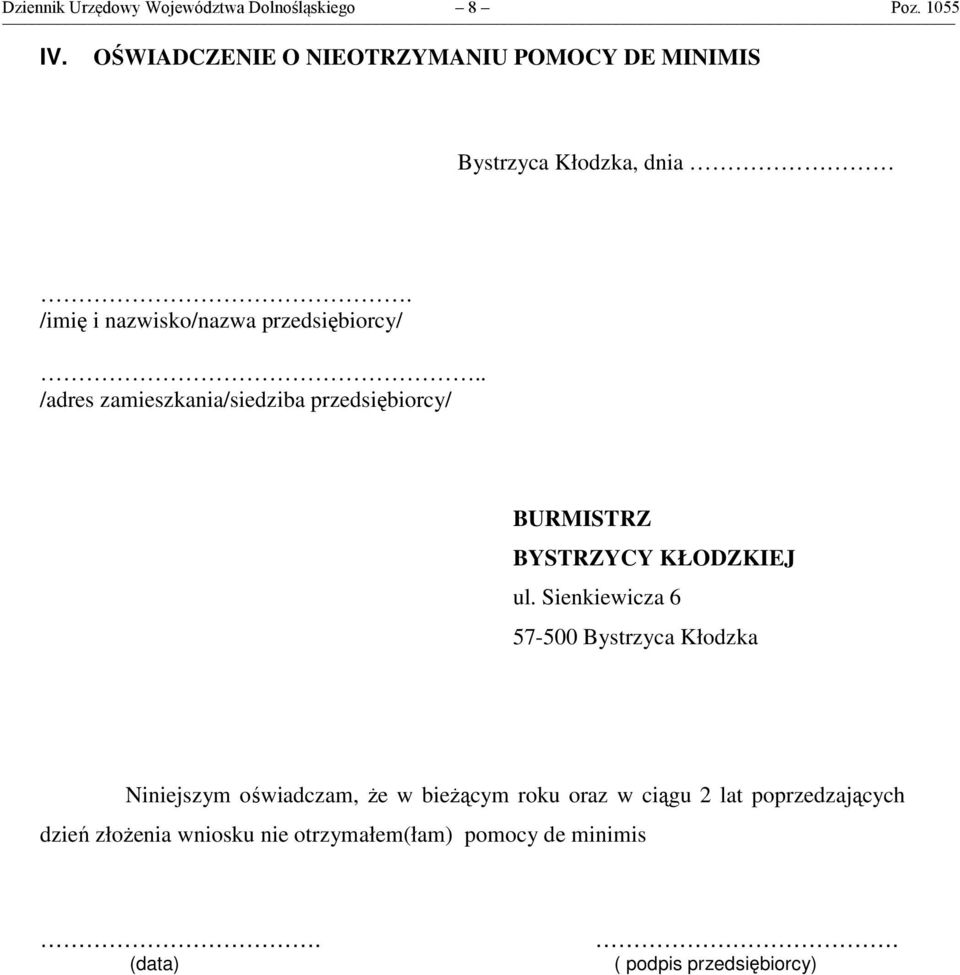 . /adres zamieszkania/siedziba przedsiębiorcy/ BURMISTRZ BYSTRZYCY KŁODZKIEJ ul.