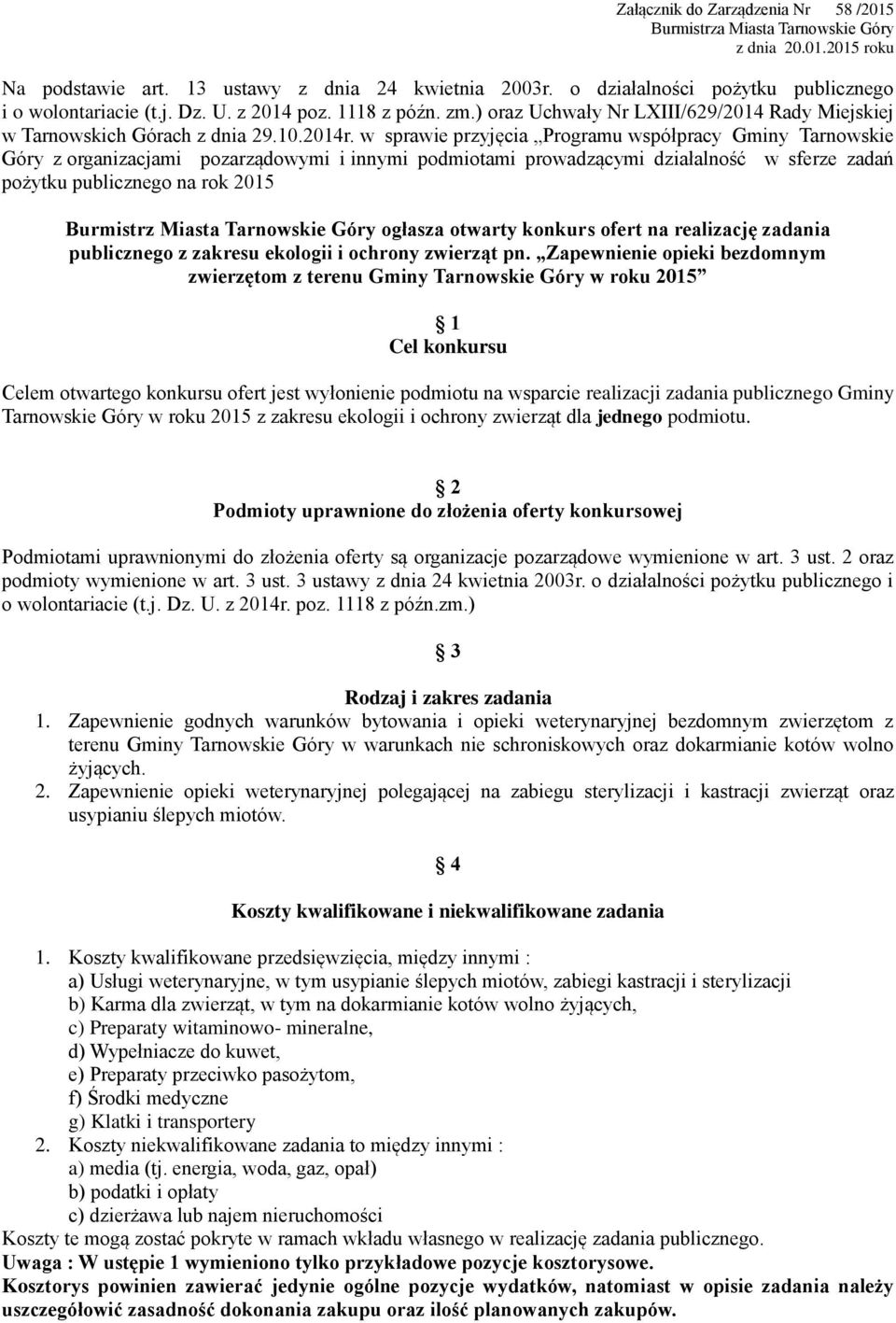 w sprawie przyjęcia Programu współpracy Gminy Tarnowskie Góry z organizacjami pozarządowymi i innymi podmiotami prowadzącymi działalność w sferze zadań pożytku publicznego na rok 2015 Burmistrz