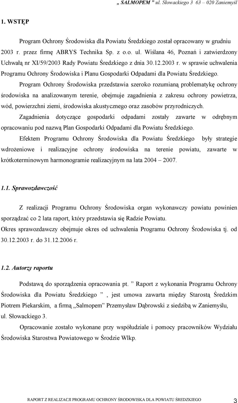 w sprawie uchwalenia Programu Ochrony Środowiska i Planu Gospodarki Odpadami dla Powiatu Średzkiego.