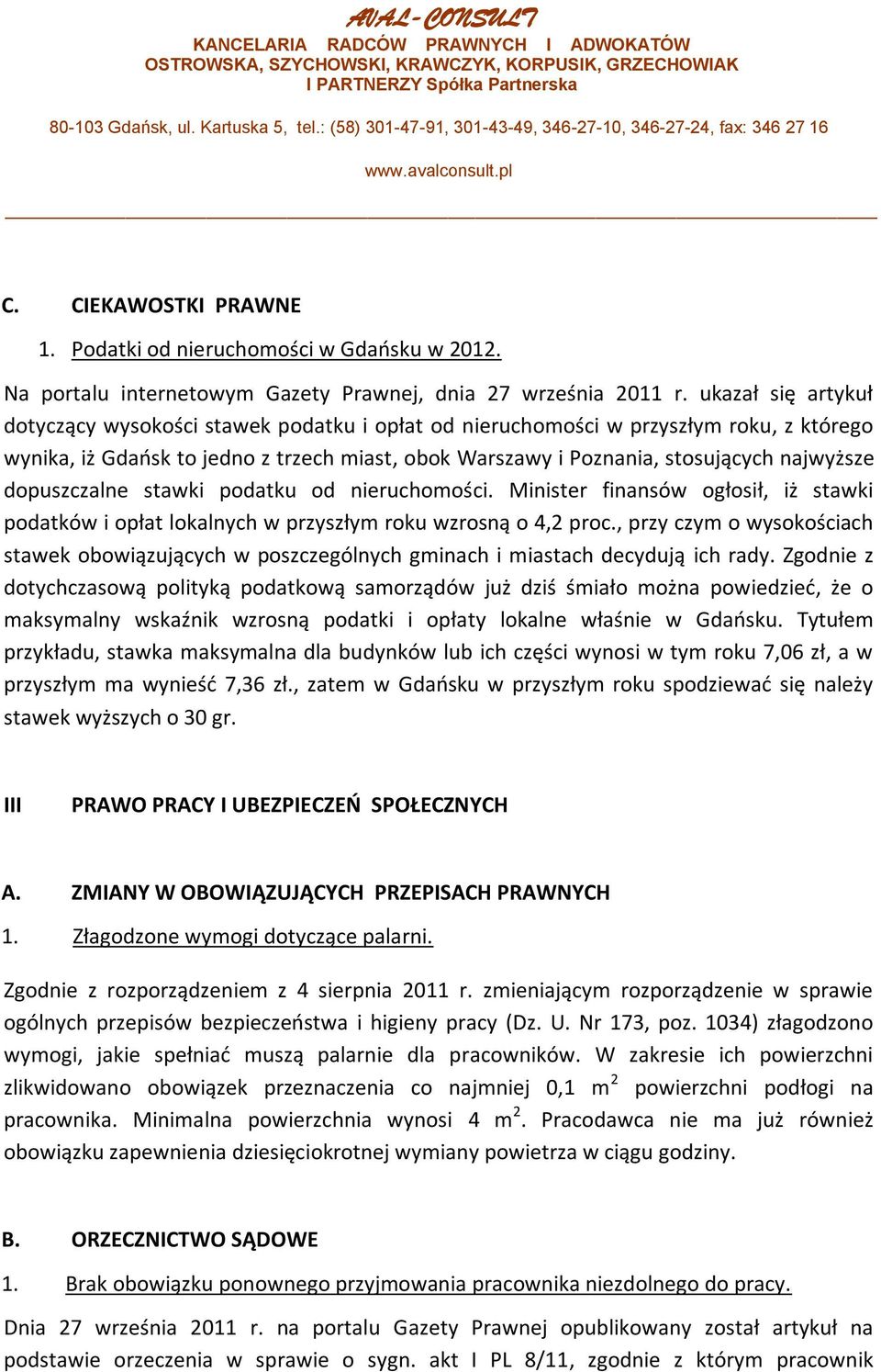 dopuszczalne stawki podatku od nieruchomości. Minister finansów ogłosił, iż stawki podatków i opłat lokalnych w przyszłym roku wzrosną o 4,2 proc.