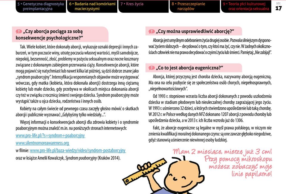 pożyciu seksualnym oraz nocne koszmary związane z dokonanym zabiegiem przerwania ciąży.