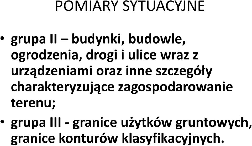 szczegóły charakteryzujące zagospodarowanie terenu;