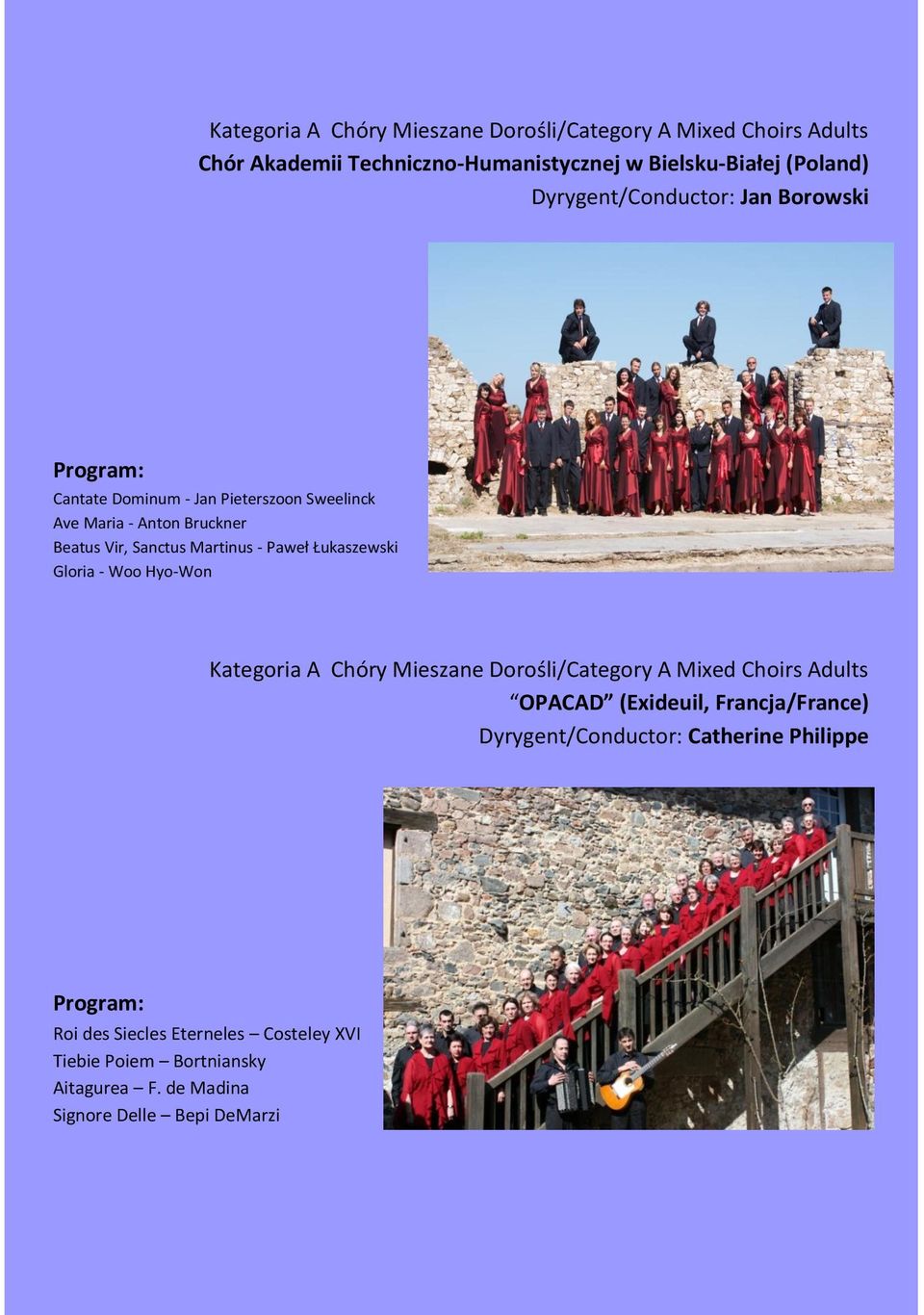 Paweł Łukaszewski Gloria - Woo Hyo-Won Kategoria A Chóry Mieszane Dorośli/Category A Mixed Choirs Adults OPACAD (Exideuil, Francja/France)