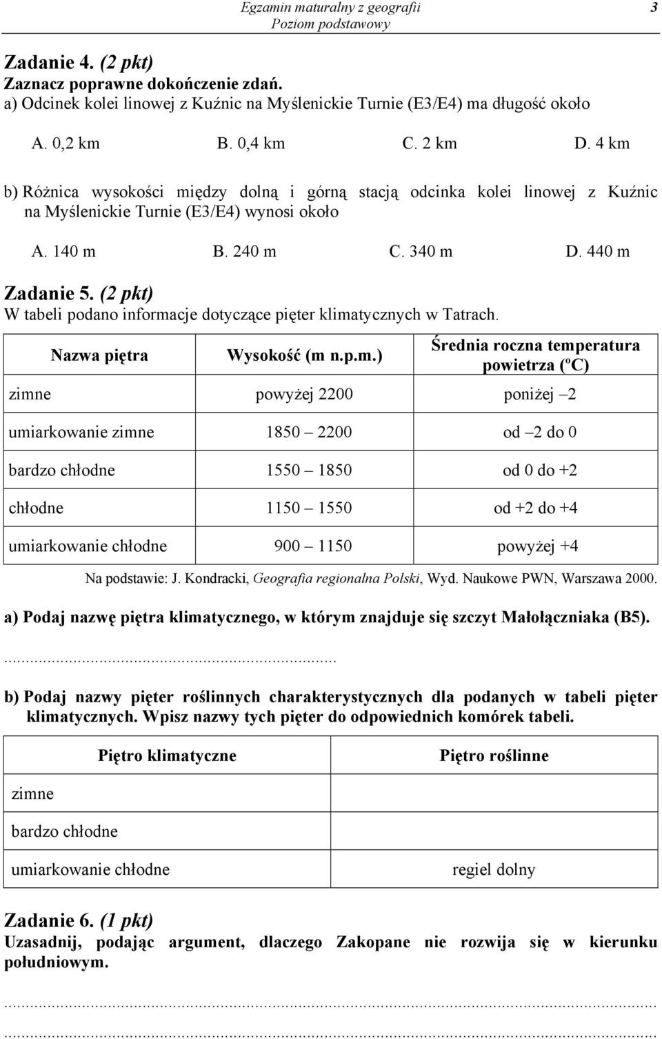 (2 pkt) W tabeli podano informa