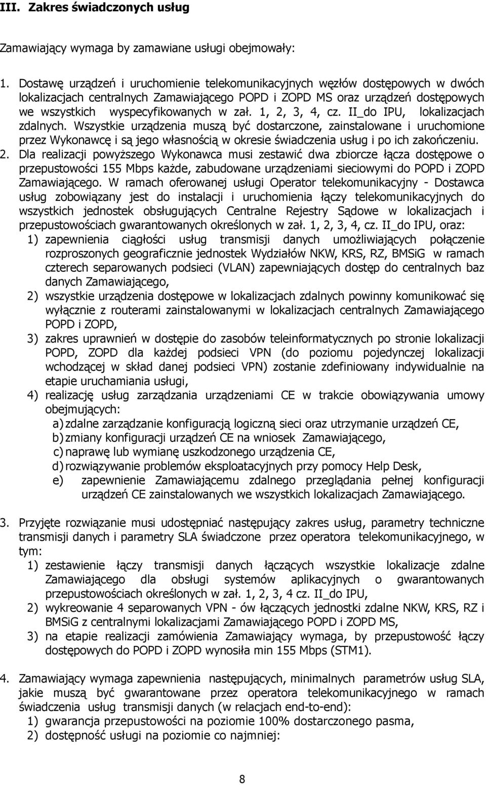 1, 2, 3, 4, cz. II_do IPU, lokalizacjach zdalnych.