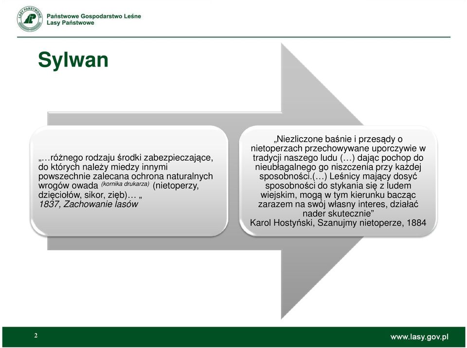tradycji naszego ludu ( ) dając pochop do nieubłagalnego go niszczenia przy każdej sposobności.