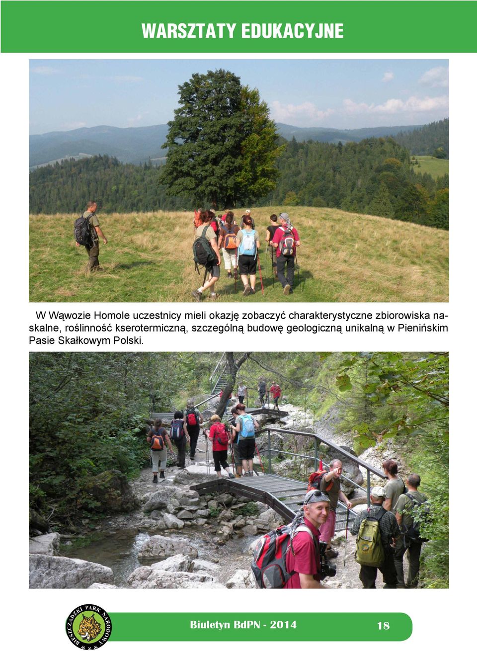 roślinność kserotermiczną, szczególną budowę geologiczną