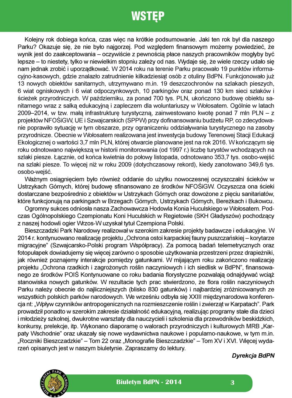 Wydaje się, że wiele rzeczy udało się nam jednak zrobić i uporządkować.