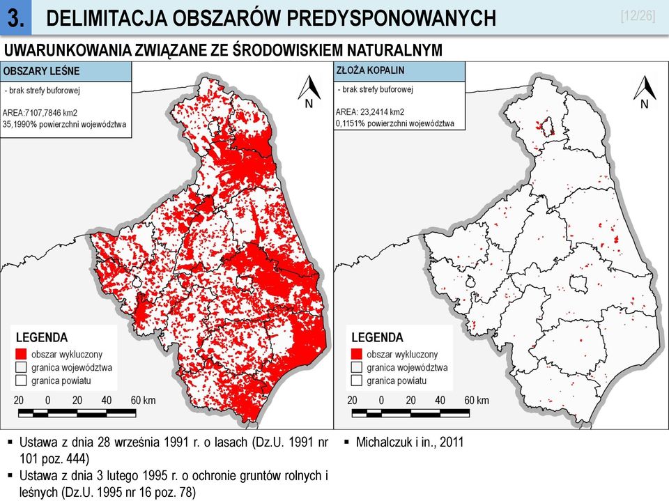o lasach (Dz.U. 1991 nr 101 poz. 444) Ustawa z dnia 3 lutego 1995 r.