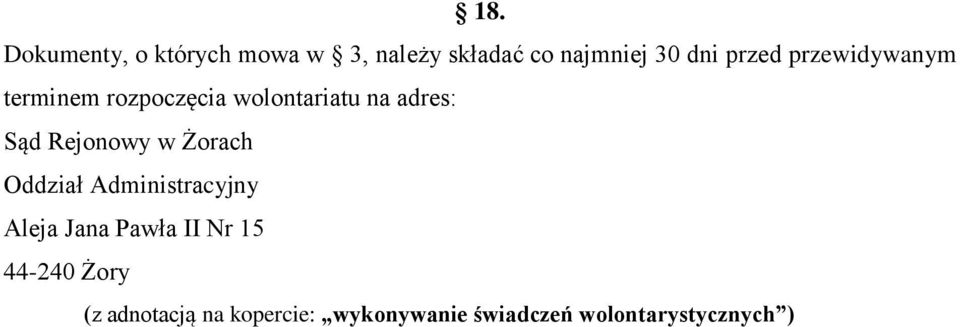 Rejonowy w Żorach Oddział Administracyjny Aleja Jana Pawła II Nr 15