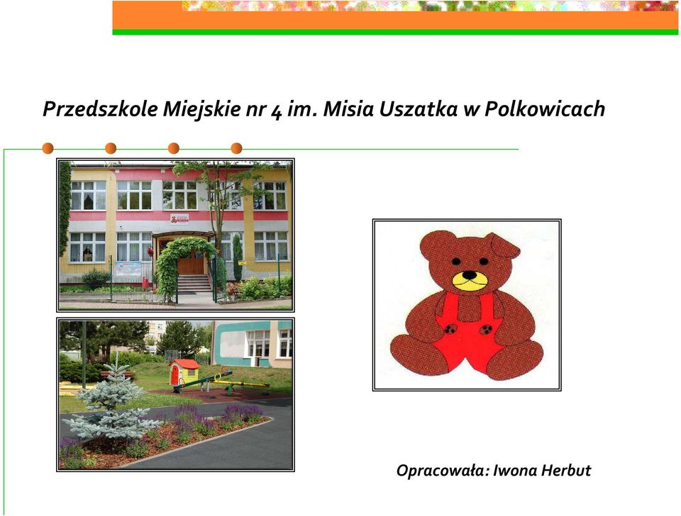 Misia Uszatka w