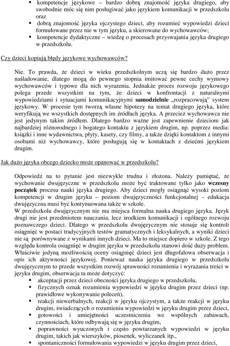 Czy dzieci kopiują błędy językowe wychowawców? Nie.