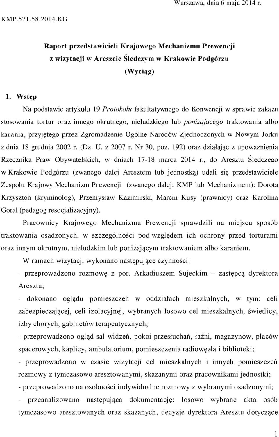 Zgromadzenie Ogólne Narodów Zjednoczonych w Nowym Jorku z dnia 18 grudnia 2002 r. (Dz. U. z 2007 r. Nr 30, poz.