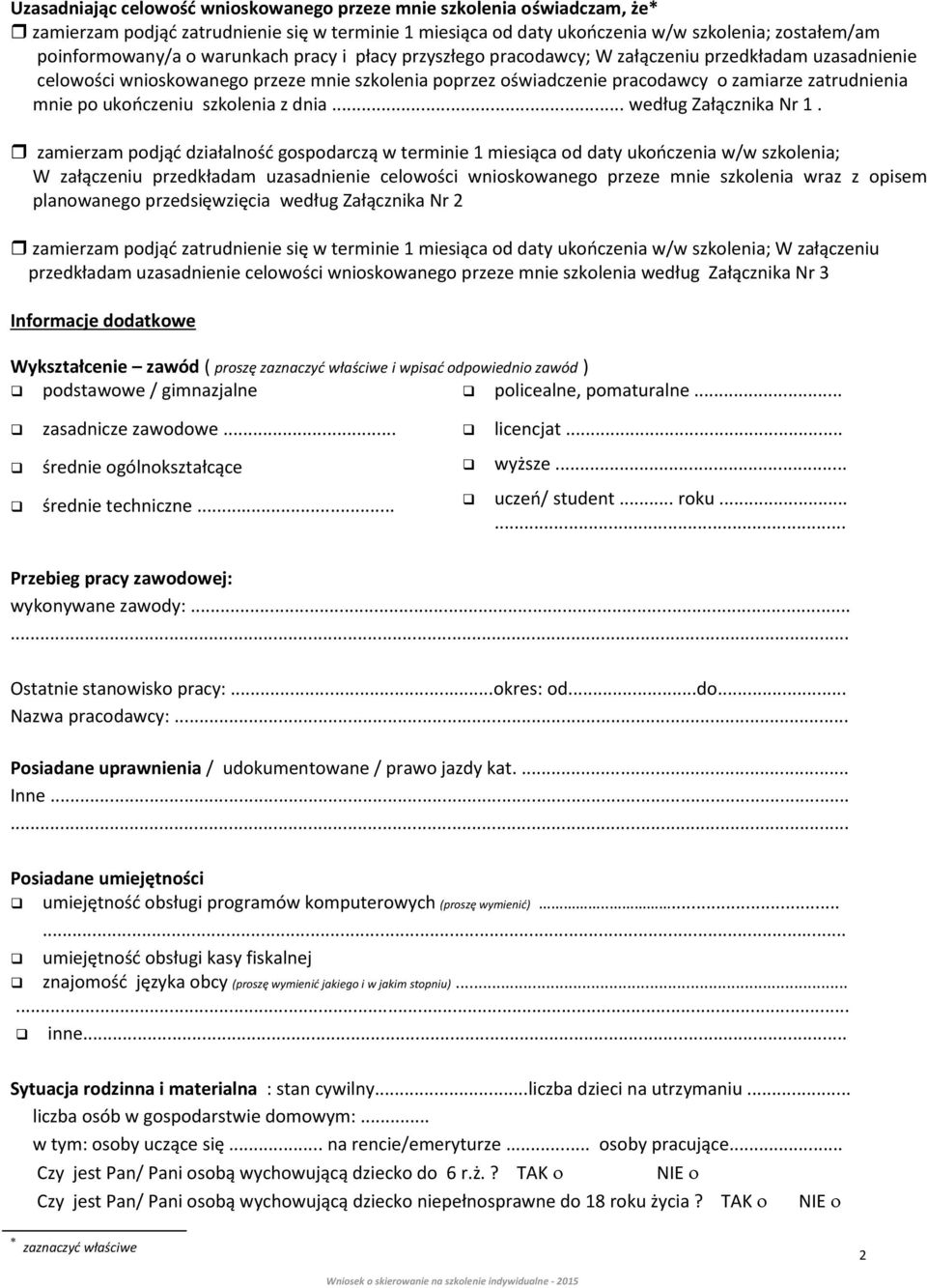 ukończeniu szkolenia z dnia... według Załącznika Nr 1.