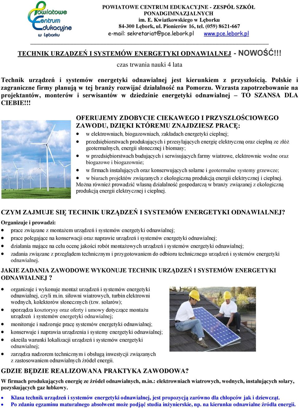 Wzrasta zapotrzebowanie na projektantów, monterów i serwisantów w dziedzinie energetyki odnawialnej TO SZANSA DLA CIEBIE!