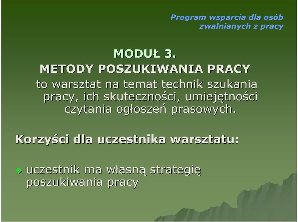 ich skuteczności, ci, umiejętno tności czytania ogłosze oszeń prasowych.