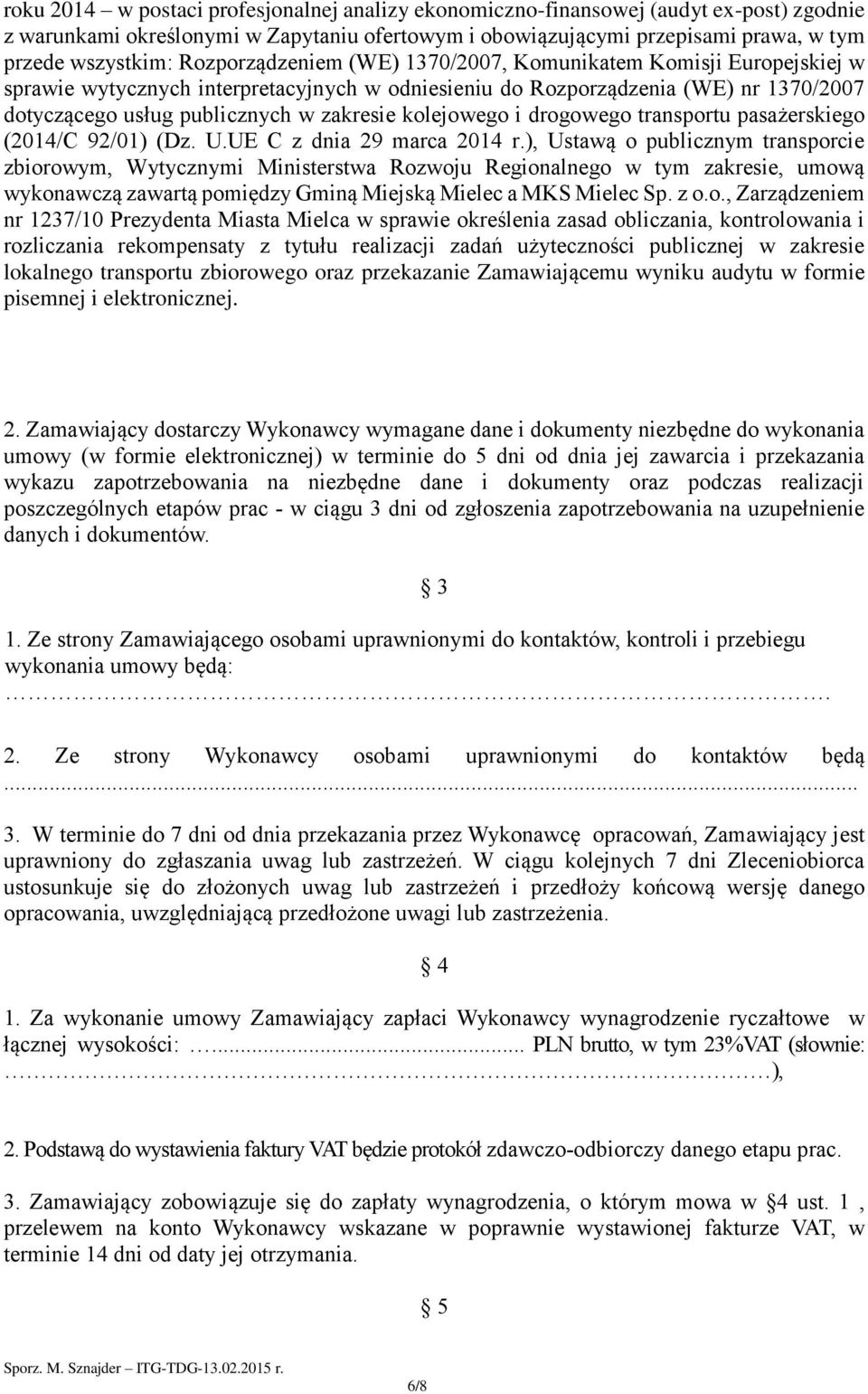 kolejowego i drogowego transportu pasażerskiego (2014/C 92/01) (Dz. U.UE C z dnia 29 marca 2014 r.