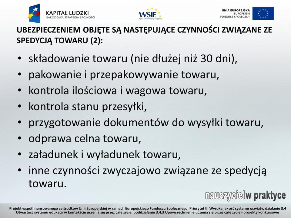 wagowa towaru, kontrola stanu przesyłki, przygotowanie dokumentów do wysyłki towaru, odprawa