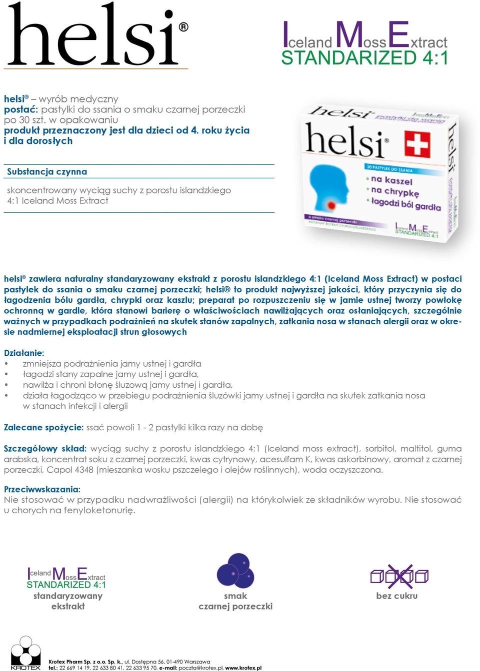 Extract) w postaci pastylek do ssania o smaku czarnej porzeczki; helsi to produkt najwyższej jakości, który przyczynia się do łagodzenia bólu gardła, chrypki oraz kaszlu; preparat po rozpuszczeniu