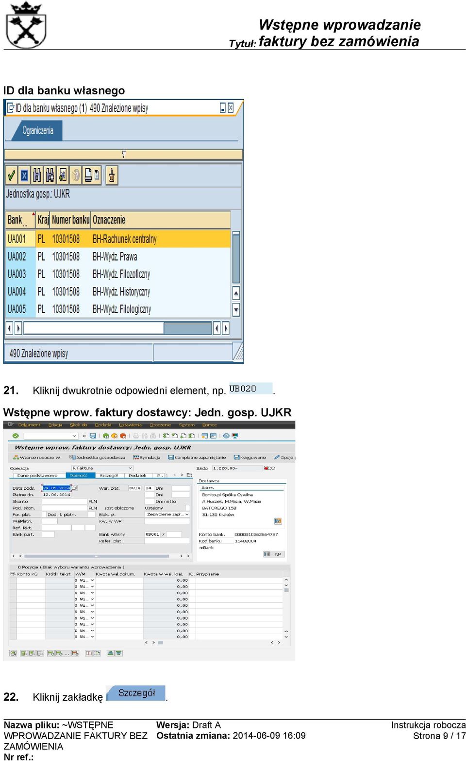 odpowiedni element, np.. 22.