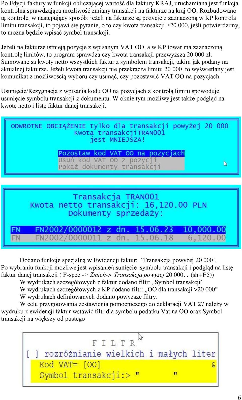 potwierdzimy, to można będzie wpisać symbol transakcji.