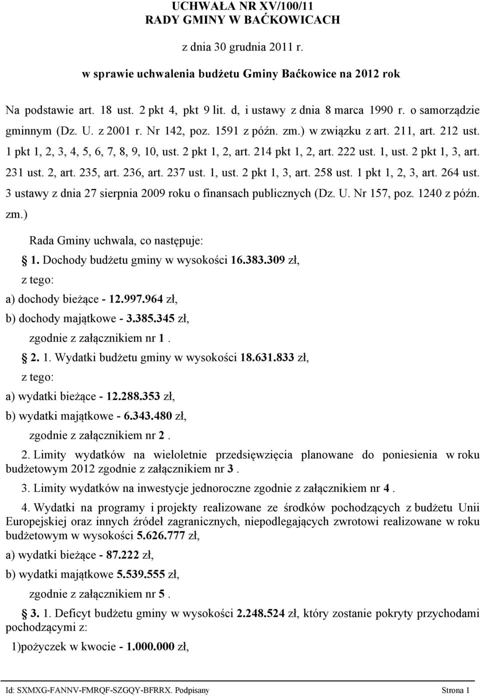 214 pkt 1, 2, art. 222 ust. 1, ust. 2 pkt 1, 3, art. 231 ust. 2, art. 235, art. 236, art. 237 ust. 1, ust. 2 pkt 1, 3, art. 258 ust. 1 pkt 1, 2, 3, art. 264 ust.