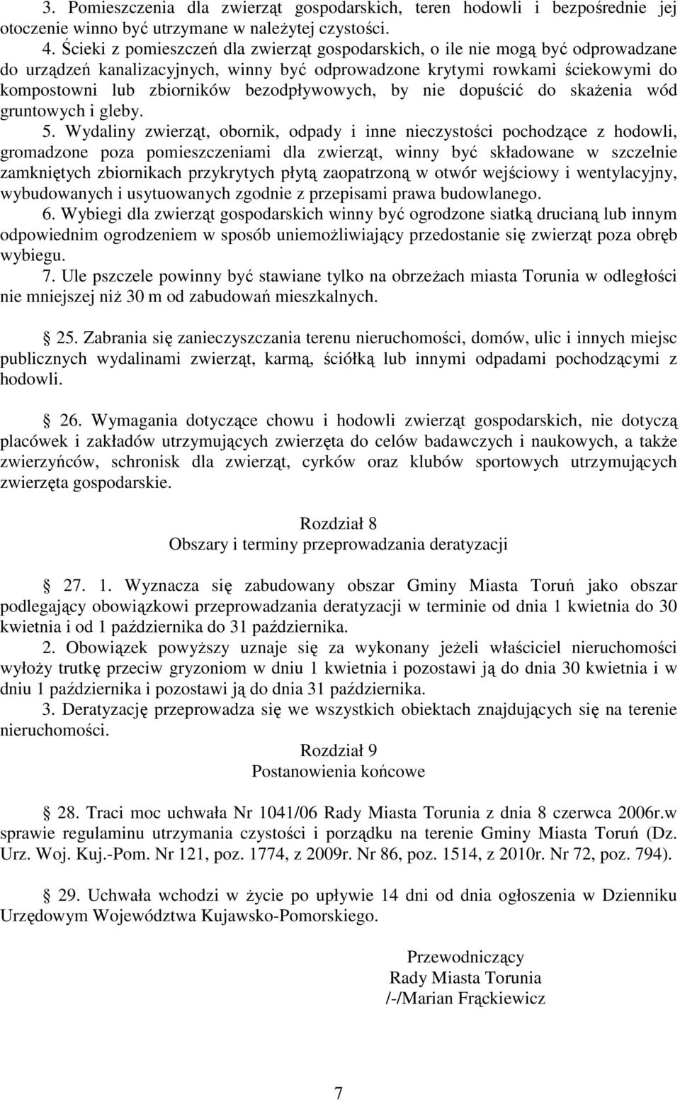bezodpływowych, by nie dopuścić do skażenia wód gruntowych i gleby. 5.