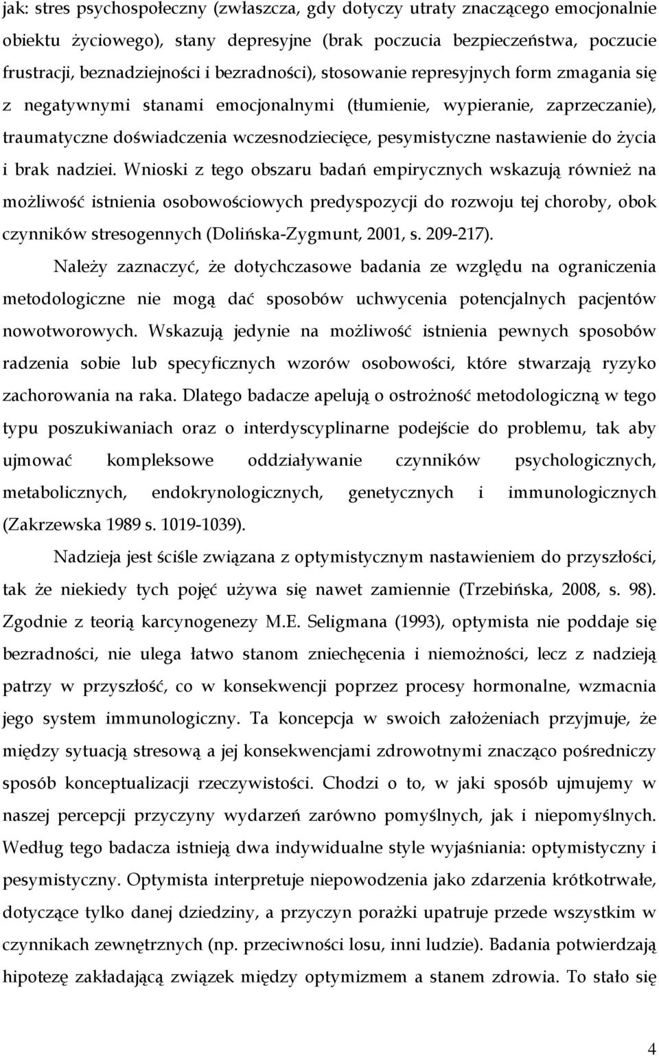 nastawienie do Ŝycia i brak nadziei.