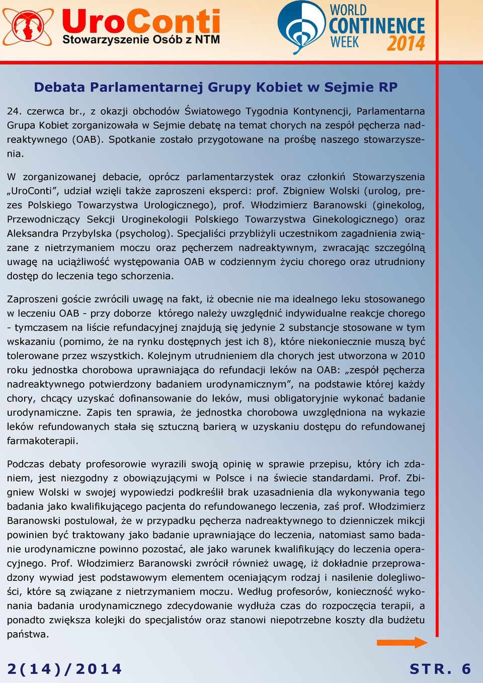 Spotkanie zostało przygotowane na prośbę naszego stowarzyszenia.