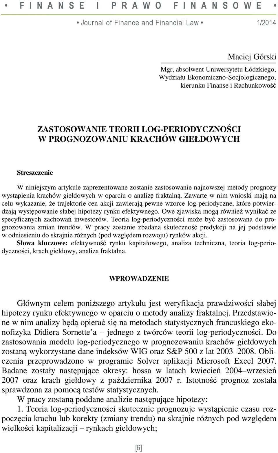 krahów giełdowyh w opariu o analizę fraktalną.