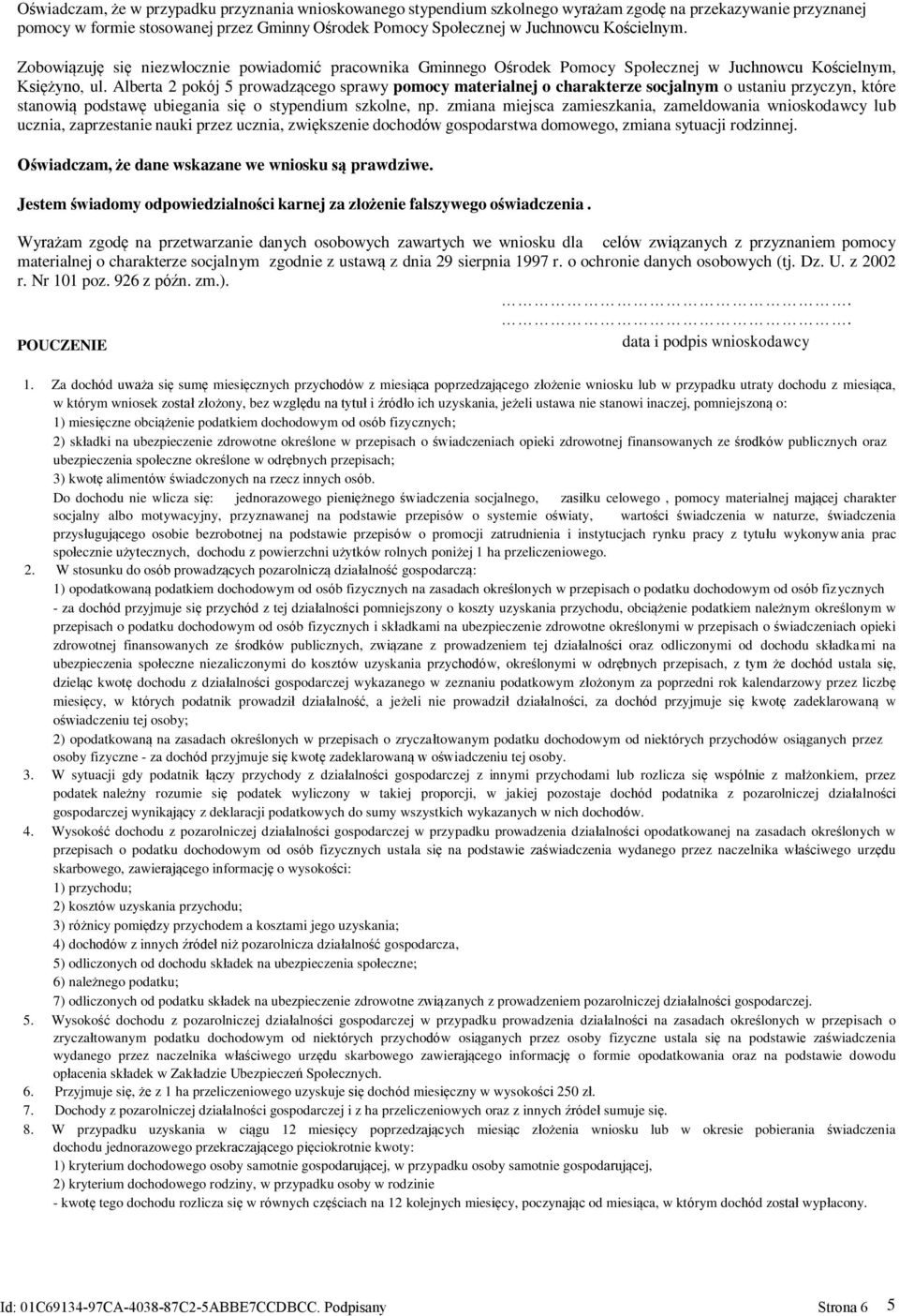 Alberta 2 pokój 5 prowadzącego sprawy pomocy materialnej o charakterze socjalnym o ustaniu przyczyn, które stanowią podstawę ubiegania się o stypendium szkolne, np.