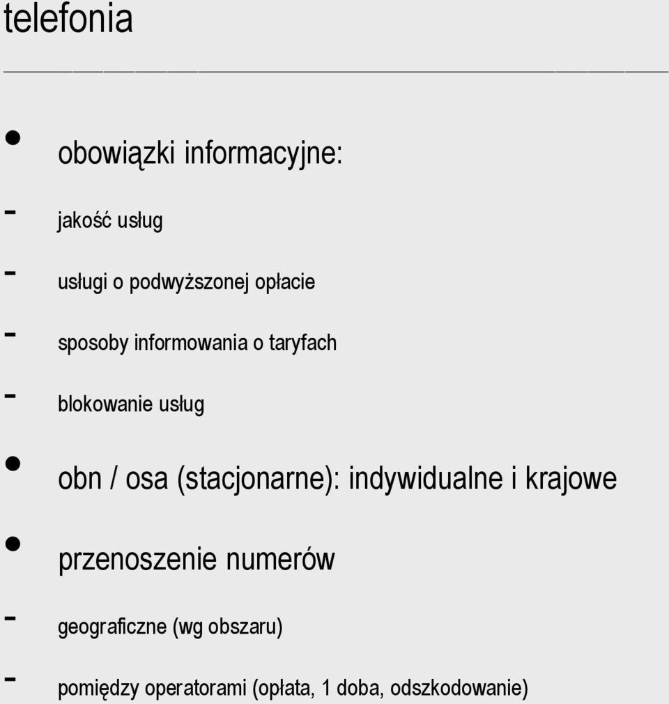 usług obn / osa (stacjonarne): indywidualne i krajowe przenoszenie