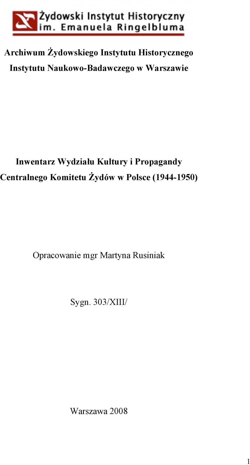 Propagandy Centralnego Komitetu Żydów w Polsce (1944-1950)