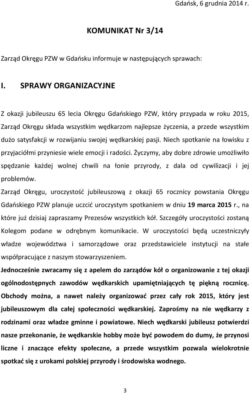 rozwijaniu swojej wędkarskiej pasji. Niech spotkanie na łowisku z przyjaciółmi przyniesie wiele emocji i radości.