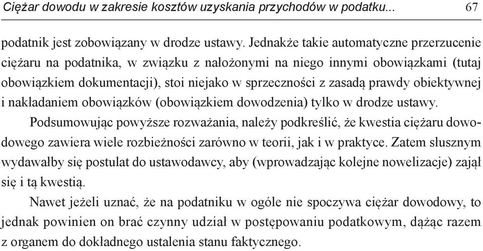 obiektywnej i nakładaniem obowiązków (obowiązkiem dowodzenia) tylko w drodze ustawy.