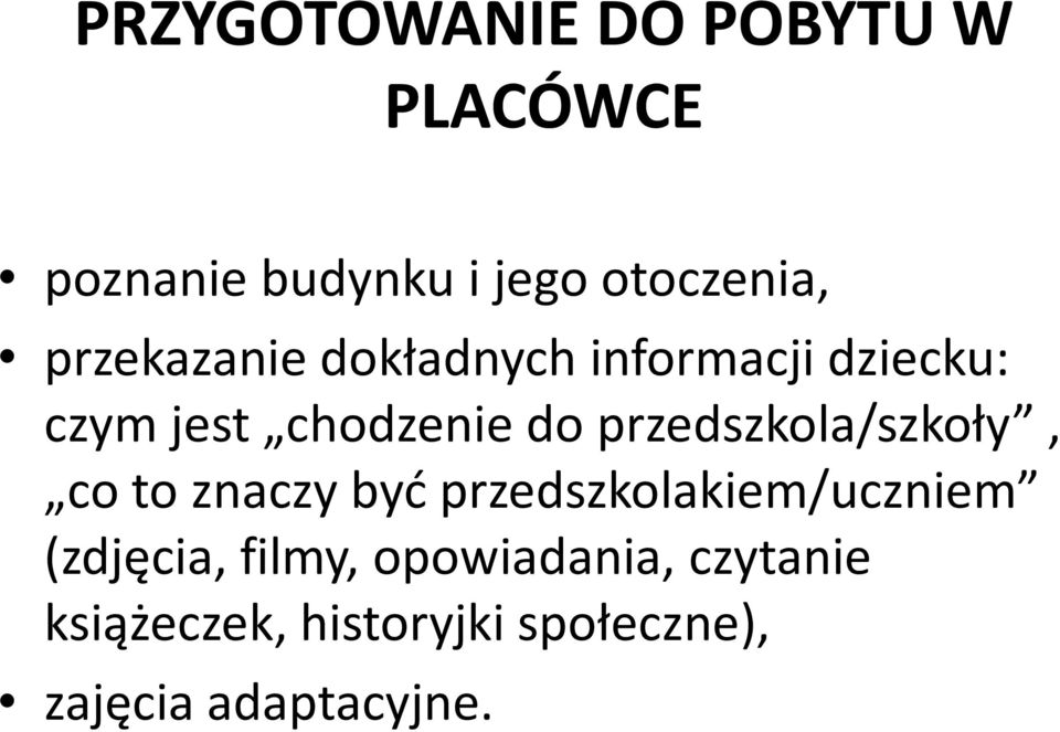 przedszkola/szkoły, co to znaczy być przedszkolakiem/uczniem (zdjęcia,