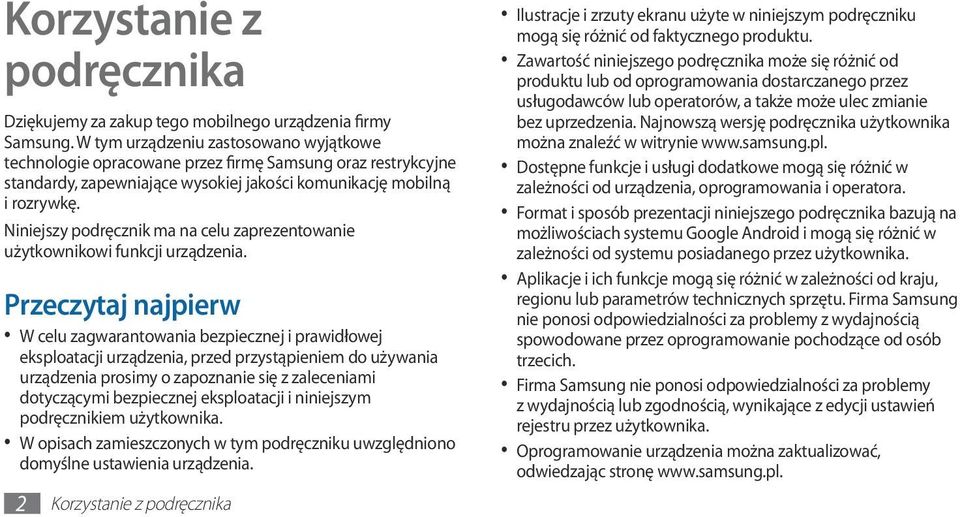 Niniejszy podręcznik ma na celu zaprezentowanie użytkownikowi funkcji urządzenia.