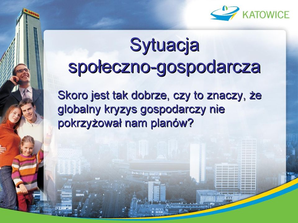 znaczy, że globalny kryzys