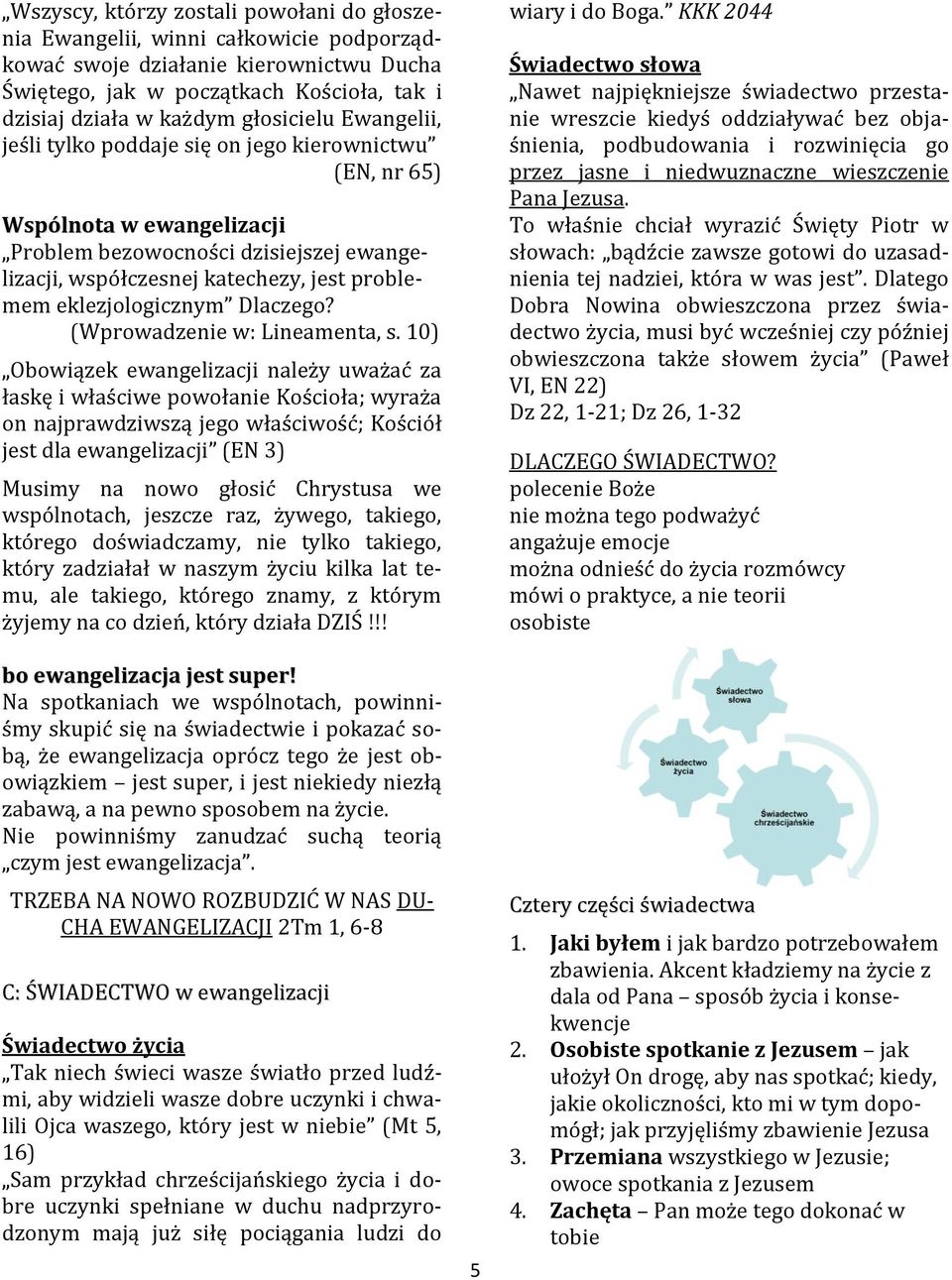 eklezjologicznym Dlaczego? (Wprowadzenie w: Lineamenta, s.