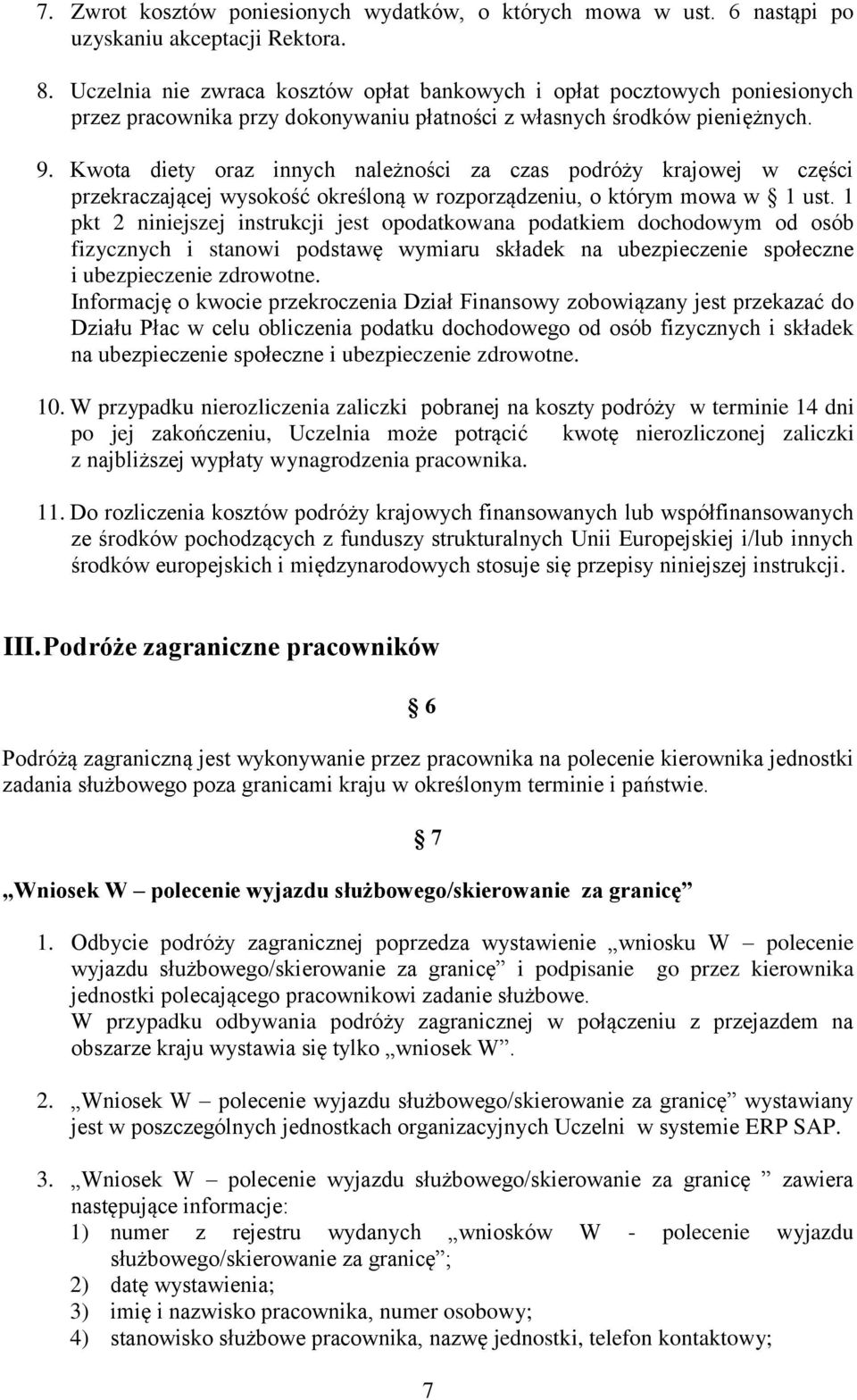 Kwota diety oraz innych należności za czas podróży krajowej w części przekraczającej wysokość określoną w rozporządzeniu, o którym mowa w 1 ust.
