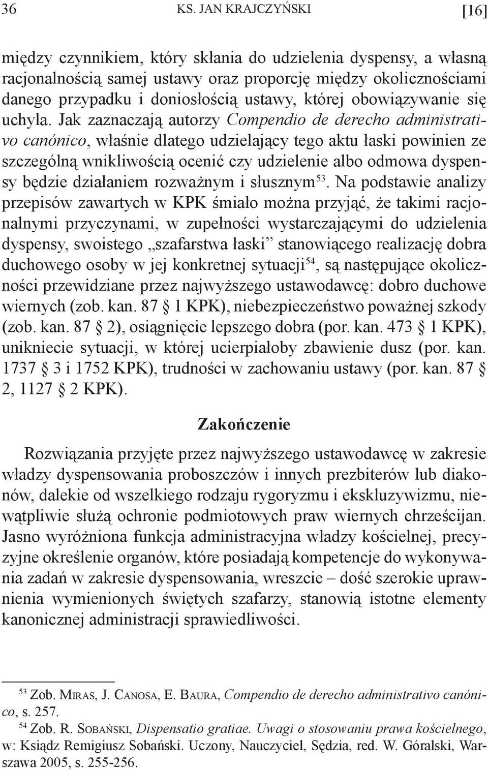 obowiązywanie się uchyla.