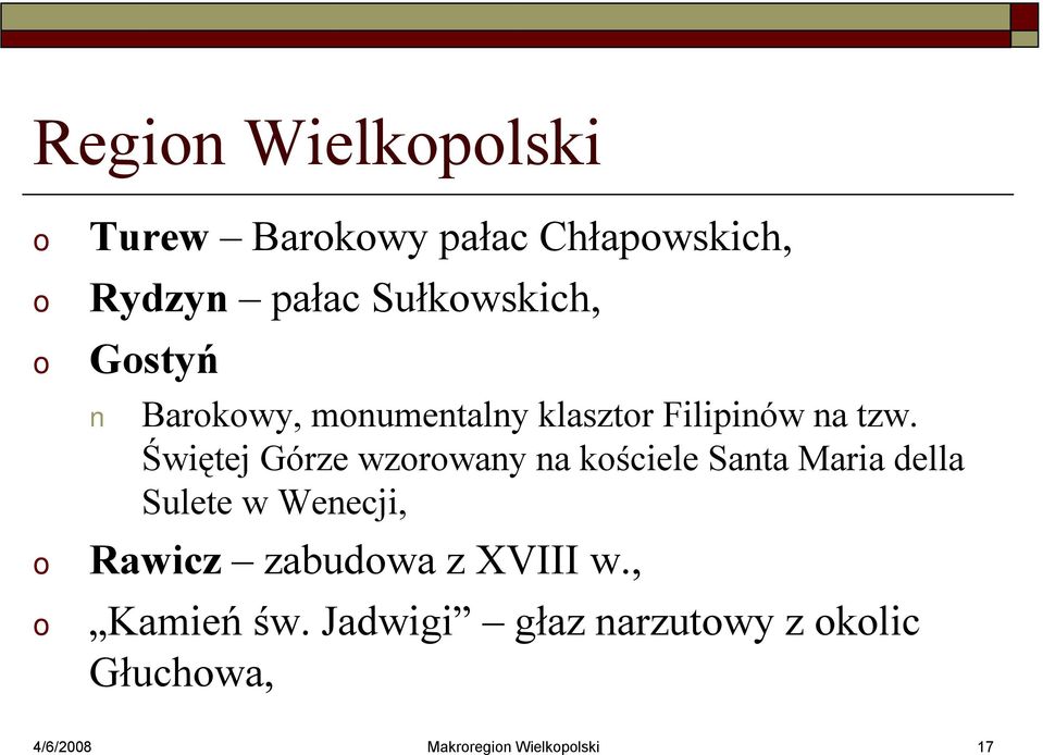 Świętej Górze wzrwany na kściele SantaMaria della Suletew Wenecji, Rawicz