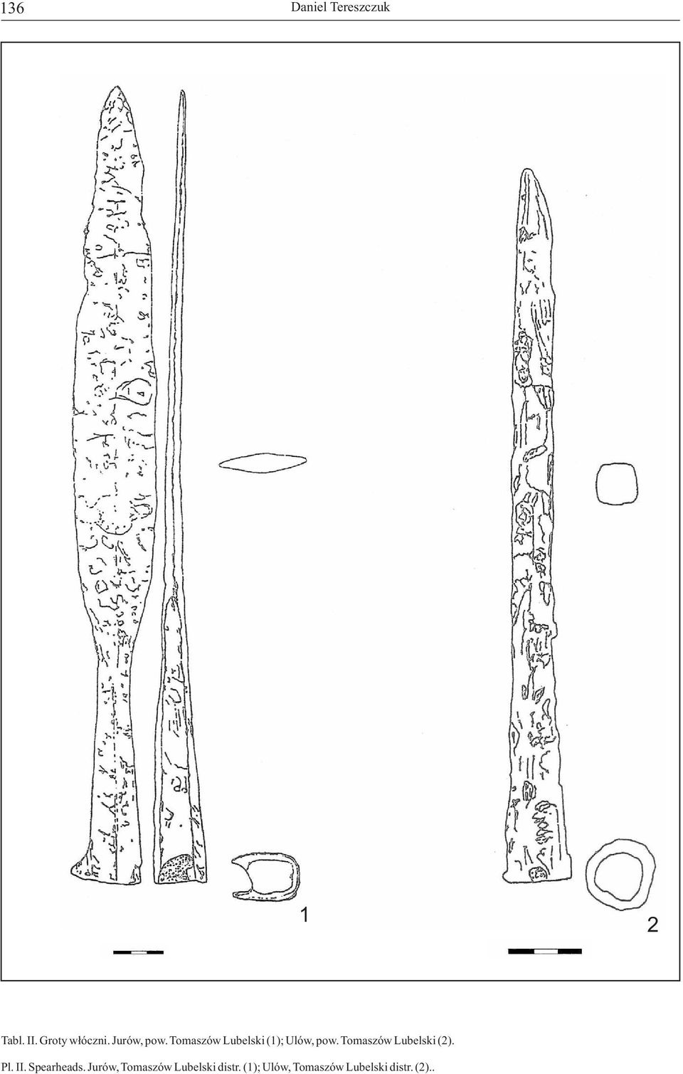 Tomaszów Lubelski (2). Pl. II. Spearheads.