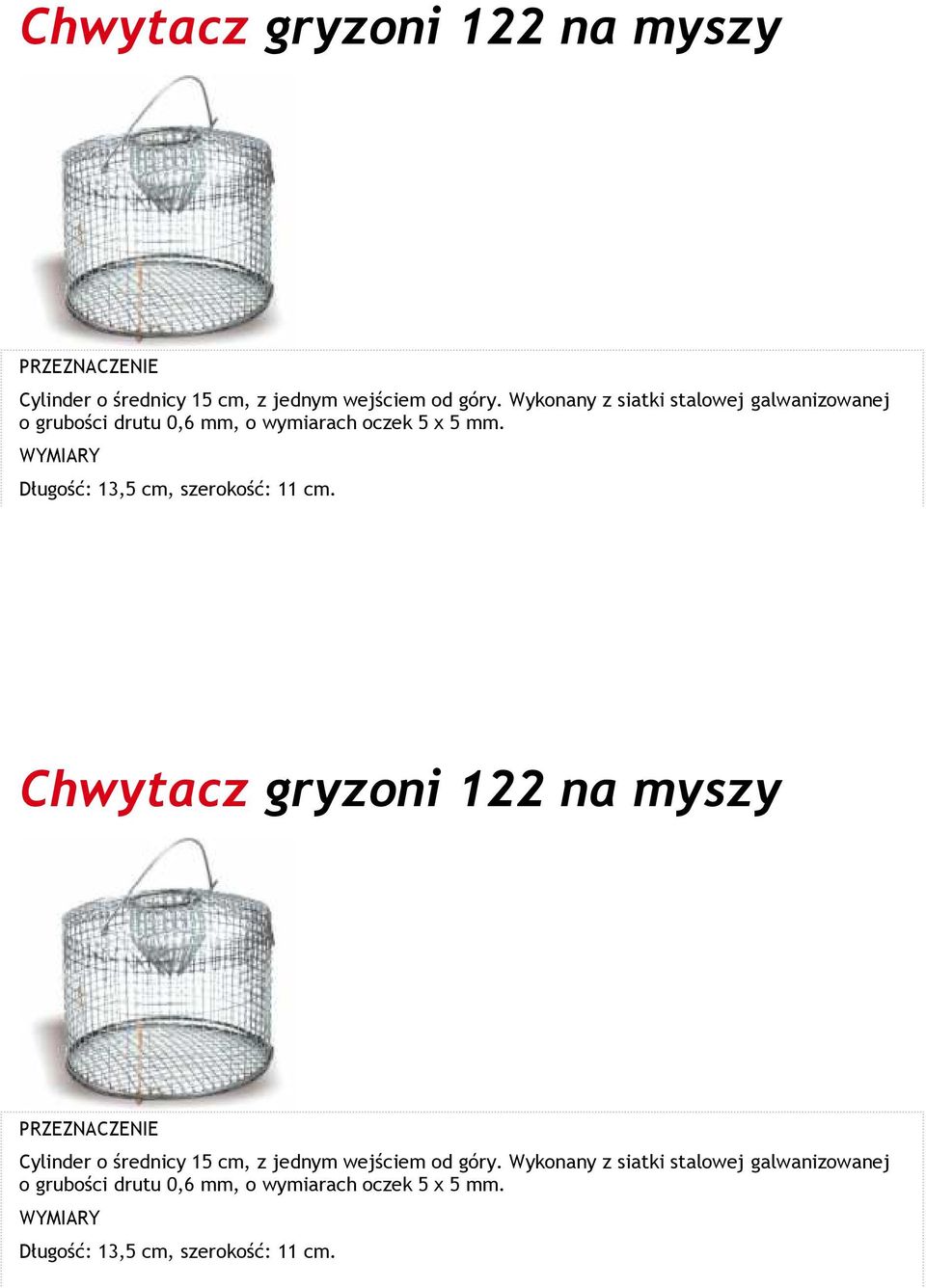 Długość: 13,5 cm, szerokość: 11 cm.   Długość: 13,5 cm, szerokość: 11 cm.