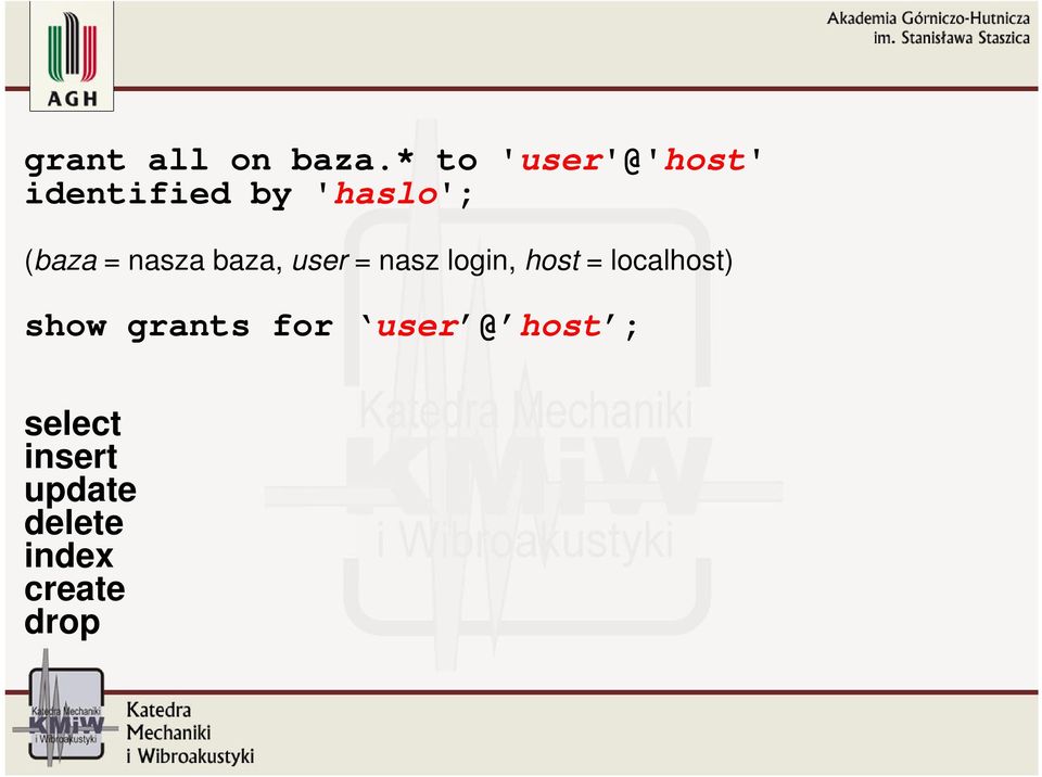 = nasza baza, user = nasz login, host =