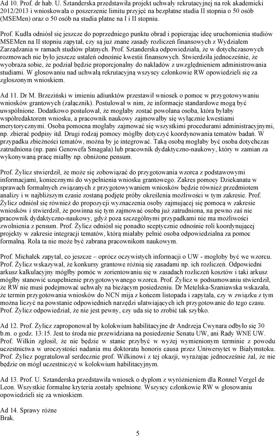 studia płatne na I i II stopniu. Prof.