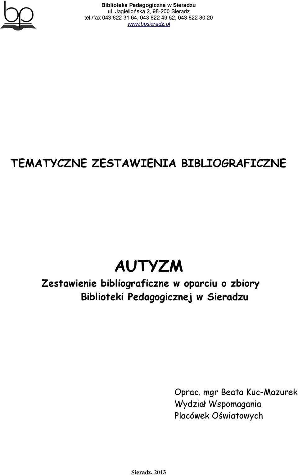 Biblioteki Pedagogicznej w Sieradzu Oprac.