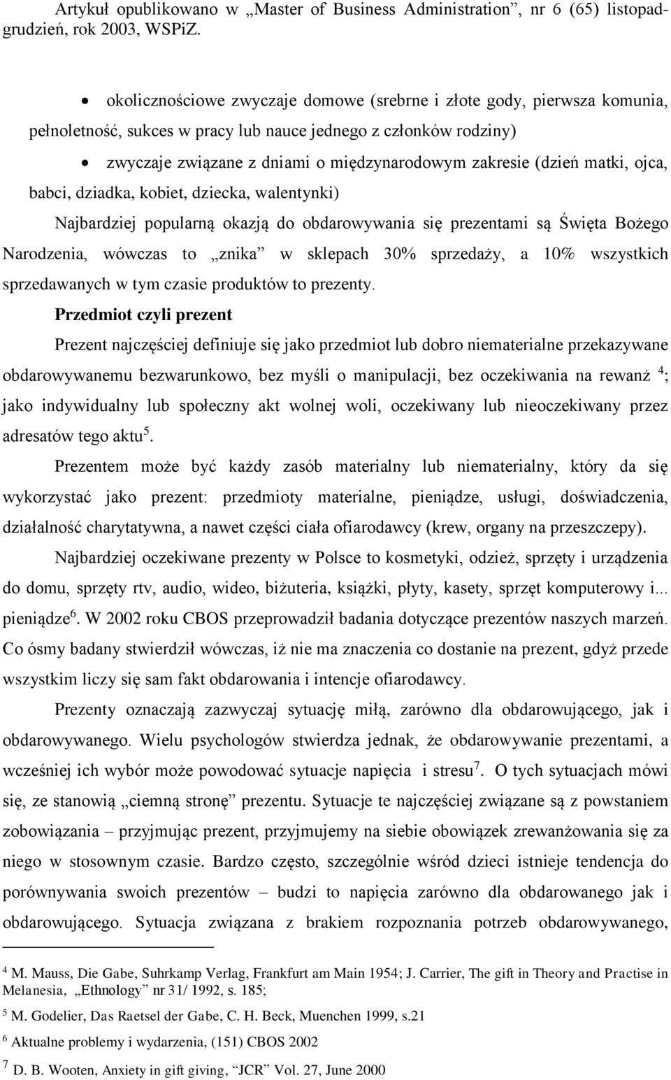 10% wszystkich sprzedawanych w tym czasie produktów to prezenty.