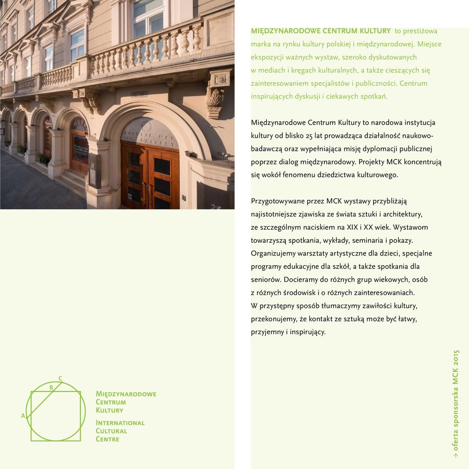 Centrum inspirujących dyskusji i ciekawych spotkań.